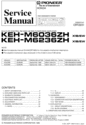 Thumbnail PIONEER KEH-M6036 ZH KEH-M6236  SERVICE MANUAL