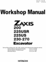 Thumbnail ►► 3 MANUALS ◄◄ Hitachi Excavator Workshop Service Repair Manual 200 225USR Thumbnail ►► 3 MANUALS ◄◄ Hitachi Excavator Workshop Service Repair Manual 200 225USR
